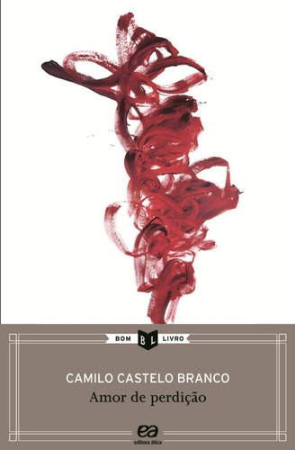Amor de Perdição, de Castelo Branco, Camilo. Série Bom livro Editora Somos Sistema de Ensino, capa mole em português, 2012