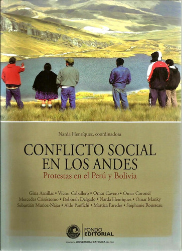 Conflicto Social En Los Andes Protestas En El Perú Y Bolivia