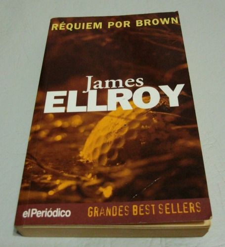 Requiem Por Brown - James Ellroy