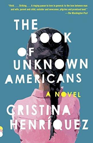 The Book Of Unknown Americans - (libro En Inglés)