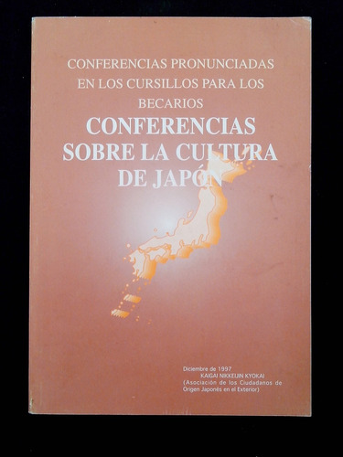 Conferencias Sobre La Cultura De Japon Kaigai N Kyokai