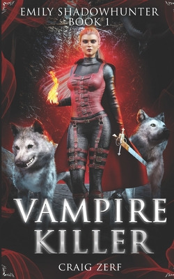 Libro Emily Shadowhunter: Book 1 - Vampire Killer - Zerf,...