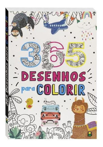 365 Desenhos Para Colorir (br), De © Todolivro Ltda.. Editora Brasileitura, Capa Mole Em Português