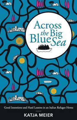 Libro Across The Big Blue Sea - Katja Meier