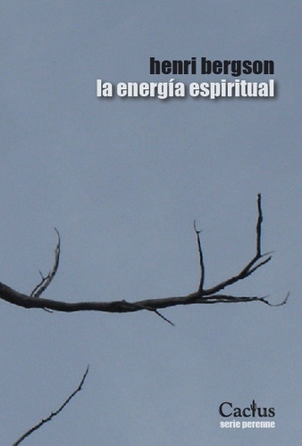 La Energía Espiritual - Henri Bergson