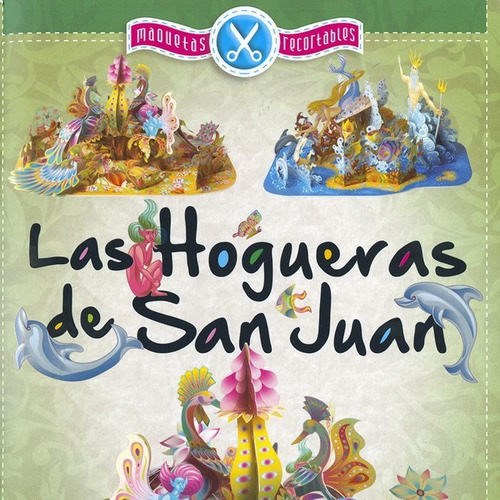 Las Hogueras De San Juan, De Susaeta, Equipo. Editorial Susaeta, Tapa Blanda En Español
