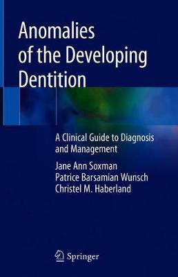 Libro Anomalies Of The Developing Dentition - Jane Ann So...