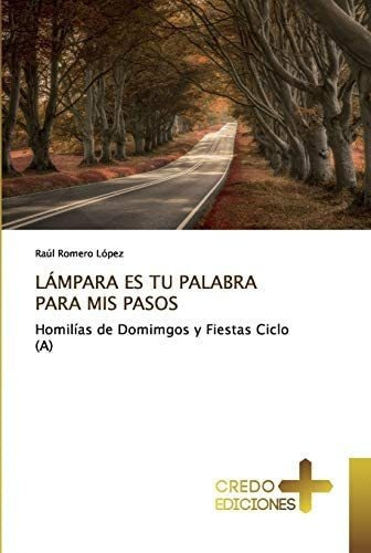 Libro Lámpara Es Tu Palabra Para Mis Pasos Homilías Domi&..