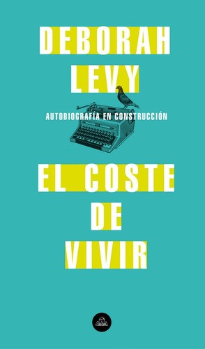 El Coste De Vivir - Levy, Deborah