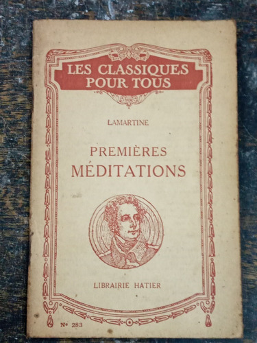 Premieres Meditations * Alphonse De Lamartine * Hatier 1931