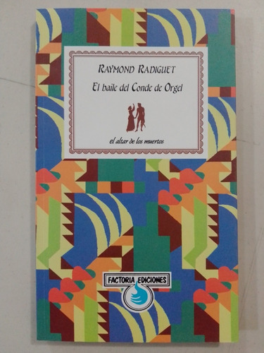Libro El Baile Del Conde De Orgel Raymond Radiguet