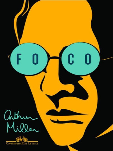 Foco, De Miller, Arthur. Editora Companhia Das Letras, Capa Mole, Edição 1ª Edição - 2012 Em Português