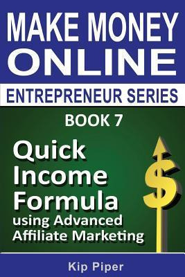 Libro Quick Income Formula Using Advanced Affiliate Marke...