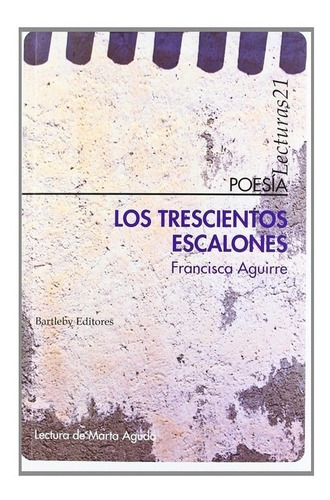 Libro Los Trescientos Escalones - Aguirre, Francisca