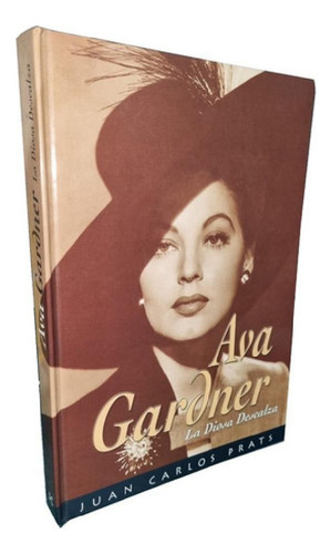 Libro - Ava Gardner - La Diosa Descalza