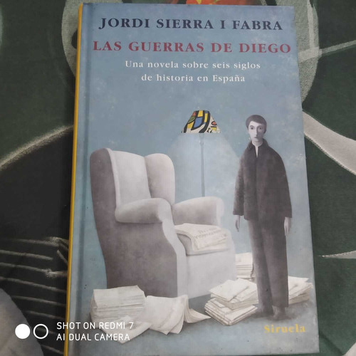 Libro Novela Las Guerras De Diego Jordi Sierra 6 Siglos War