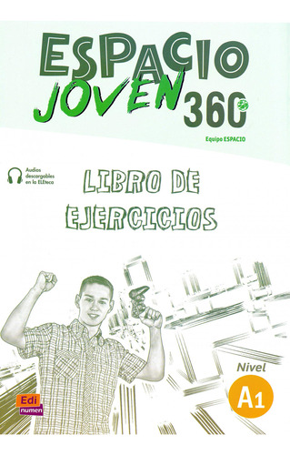  Espacio Joven 360º Nivel A1 Libro Ejercicios  -  Aa.vv. 