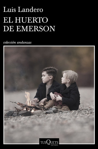 El Huerto De Emerson. Luis Landero. Tusquets