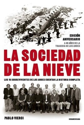 Imagen 1 de 2 de Sociedad De La Nieve - Pablo Vierci - Sudamericana Libro