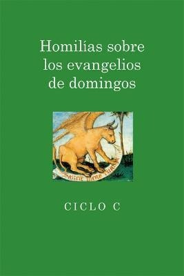 Libro Homilias Sobre Los Evangelios De Domingos : Ciclo C...