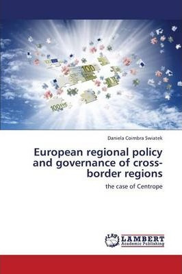 Libro European Regional Policy And Governance Of Cross-bo...