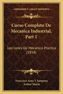 Libro Curso Completo De Mecanica Industrial, Part 1: Lecc...