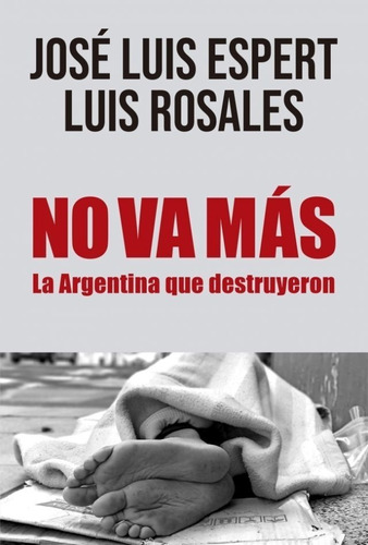 No Va Mas - Jose Luis Espert / Luis Alberto Rosales - Es