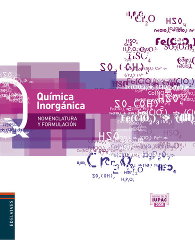 Química Inorgánica (nomenclatura Y Formulación)