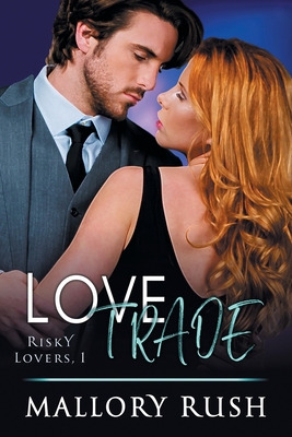 Libro Love Trade - Rush, Mallory