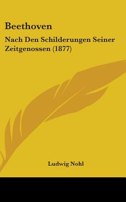 Libro Beethoven: Nach Den Schilderungen Seiner Zeitgenoss...