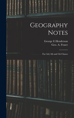 Libro Geography Notes: For 3rd, 4th And 5th Classes - Hen...