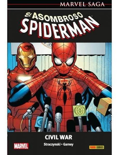 El Asombroso Spiderman 11. Civi Civil War