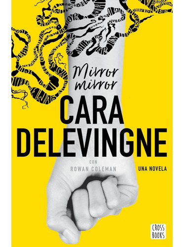 Mirror, Mirror (español), De Cara Delevingne. Editorial Destino, Tapa Blanda En Español