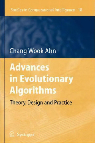Advances In Evolutionary Algorithms, De Chang Wook Ahn. Editorial Springer Verlag Berlin Heidelberg Gmbh Co Kg, Tapa Dura En Inglés