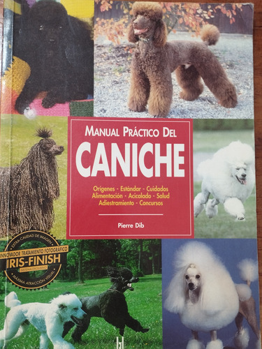 Poodle Caniche. Libro. Manual Práctico. 