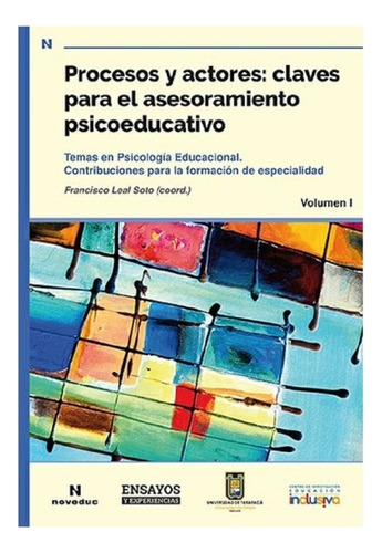 Procesos Y Actores: Claves Para El Asesoramiento Psi Noveduc