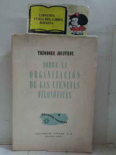 Organización De Las Ciencias Filosóficas - Jouffroy - 1952
