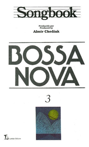 Libro Songbook Bossa Nova Vol 03 De Chediak Almir Irmaos Vi