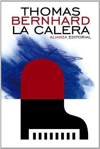 La Calera - Thomas Bernhard - Ed. Alianza