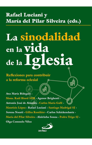 La Sinodalidad En La Vida De La Iglesia - Rafael (ed) Luc...