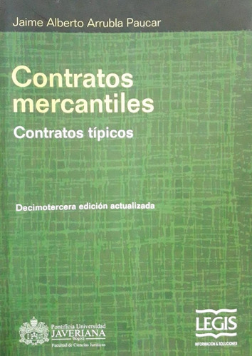 Contratos Mercantiles Contratos Típicos - Arrubla - Legis