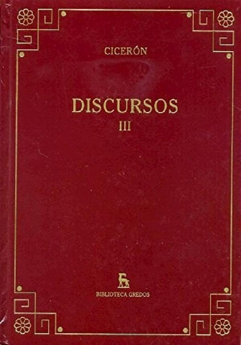 Libro - Discursos Iii (biblioteca Gredos) (cartone) - Cicer