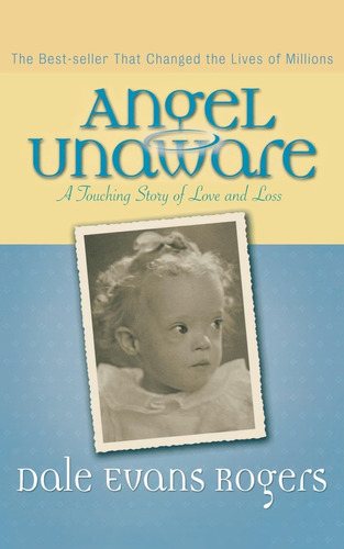 Libro:  Angel Unaware: A Touching Story Of Love And Loss