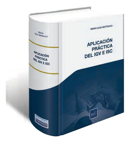 Libro Aplicación Práctica Del Igv E Isc - Impuestos