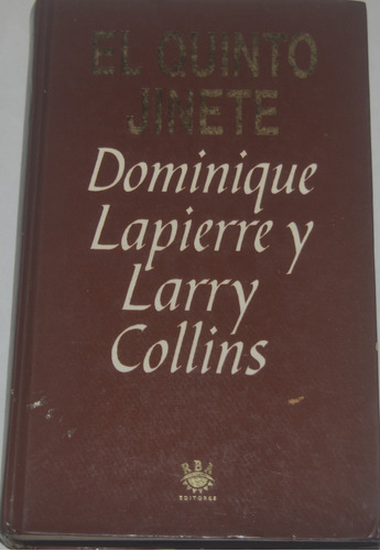 El Quinto Jinete Dominique Lapierre Larry Collins X12