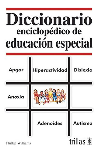 Libro Diccionario Enciclopédico De Educación Especial De Wil