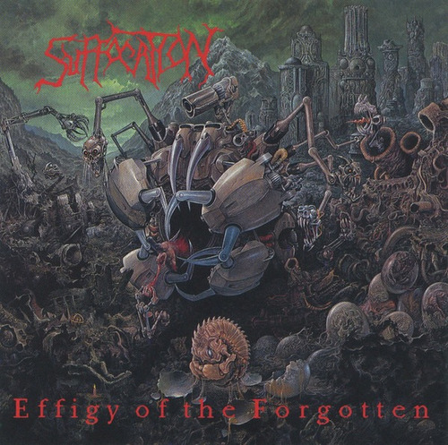 Suffocation  Effigy Of The Forgotten 