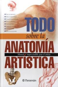 Todo Sobre La Tecnica Anatomia Artistica