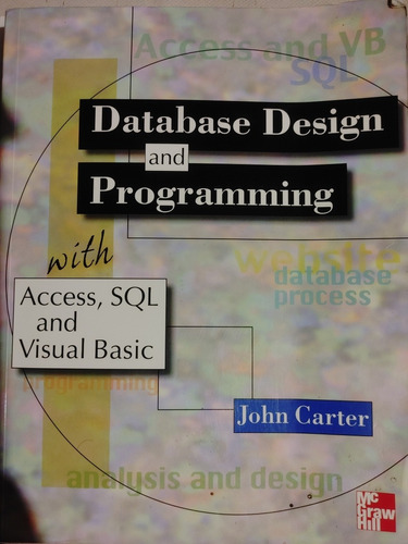 Database Design And Programming With Acces, Sql And Visual