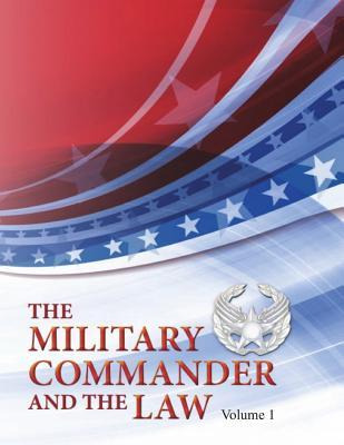 Libro The Military Commander And The Law - Air Force The ...